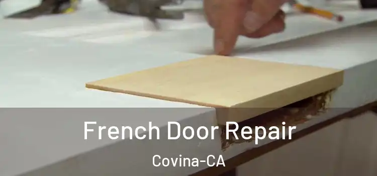  French Door Repair Covina-CA