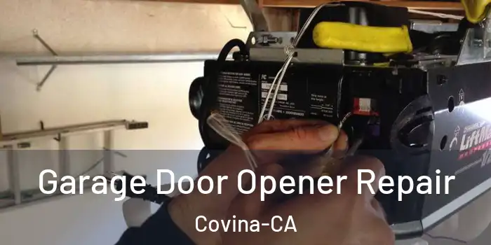  Garage Door Opener Repair Covina-CA