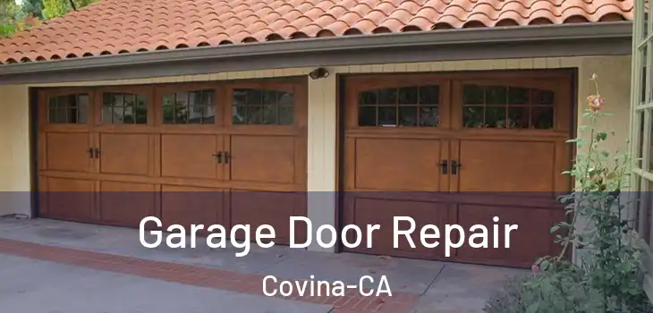  Garage Door Repair Covina-CA