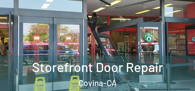  Storefront Door Repair Covina-CA
